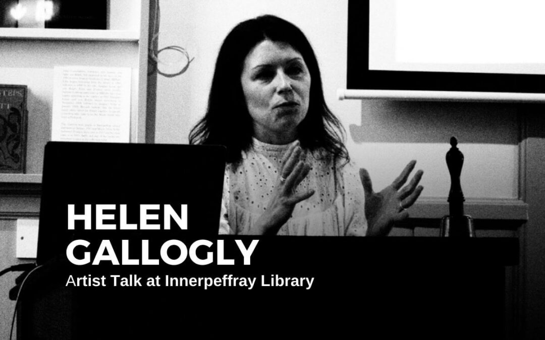 Artist Talk Tips Featuring Helen Gallogly & innerpeffray library