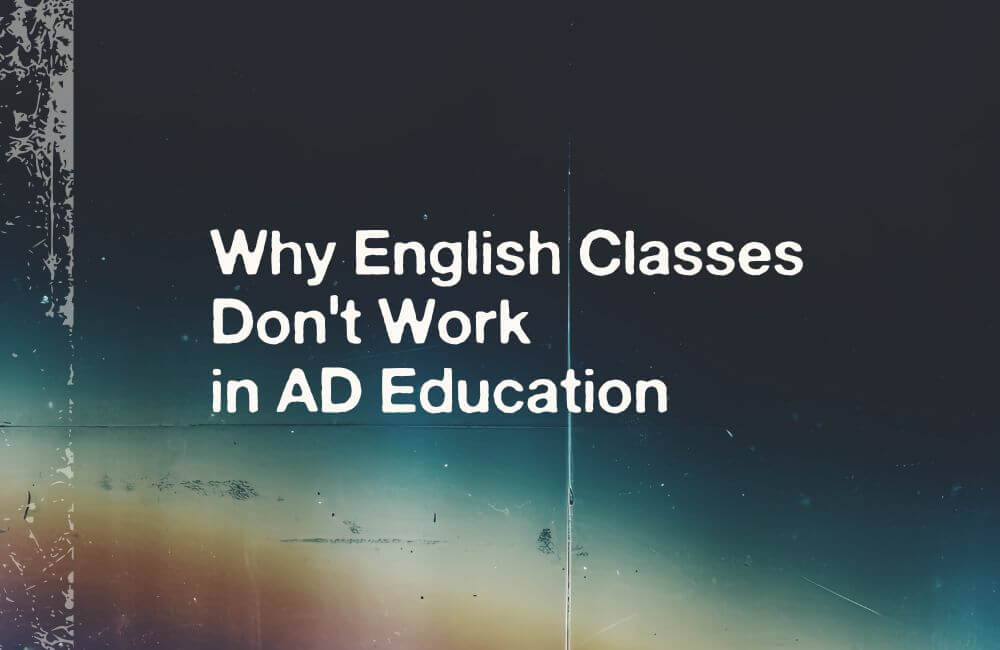 Why English classes fail in Art and design education