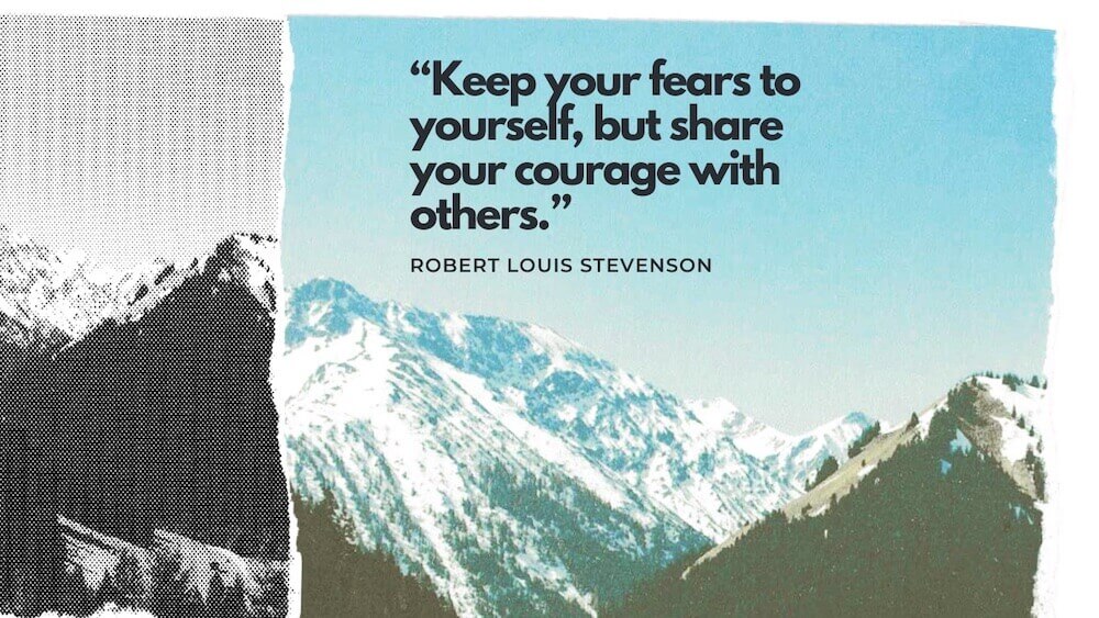 Graphic for Robert Louis Stevenson quote about fear for Content Tips for Artists